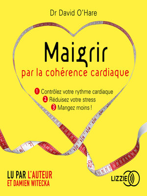 cover image of Maigrir avec la cohérence cardiaque